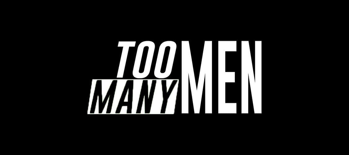 Too Many Men Podcast Cover